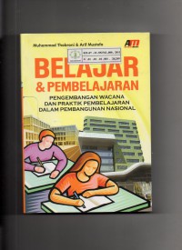 Image of Belajar & Pembelajaran : Pengembangan Wacana dan Praktik Pembelajaran dalam Pembangunan Nasional